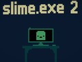 Spēle Slime.exe 2