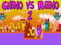 Spēle Cheno vs Reeno 2