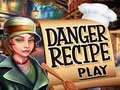 Spēle Danger Recipe