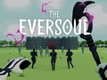Spēle The Eversoul