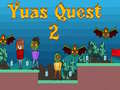 Spēle Yuas Quest 2