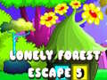 Spēle Lonely Forest Escape 5