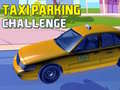 Spēle Taxi Parking Challenge