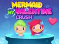 Spēle Mermaid My Valentine Crush