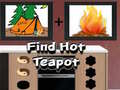 Spēle Find Hot Teapot