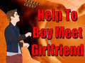 Spēle Help To Boy Meet Girlfriend