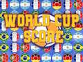 Spēle World Cup Score