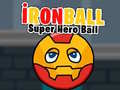 Spēle İronBall Super Hero Ball