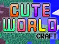 Spēle Cute World Craft