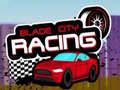 Spēle Blade City Racing