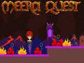 Spēle Meera Quest