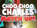 Spēle Choo Choo Charles Match Up!