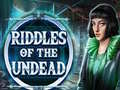 Spēle Riddles of the Undead