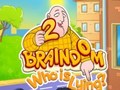 Spēle Braindom 2: Who is Lying?