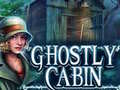 Spēle Ghostly Cabin
