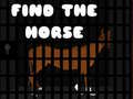 Spēle Find The Horse