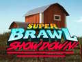 Spēle Super Brawl Showdown!
