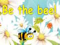 Spēle Be The Bee