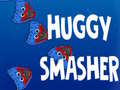 Spēle Huggy Smasher