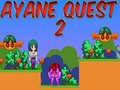 Spēle Ayane Quest 2
