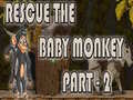 Spēle Rescue The Baby Monkey Part-2