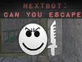 Spēle Nextbot: Can You Escape?