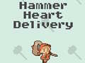 Spēle Hammer Heart Delivery