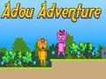 Spēle Adou Adventure