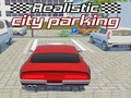 Spēle Realistic City Parking