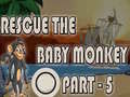 Spēle Rescue The Baby Monkey Part-5