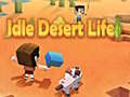 Spēle Idle Desert Life