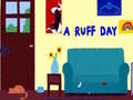 Spēle A Ruff Day