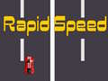 Spēle Rapid Speed