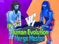 Spēle Human Evolution Merge Master