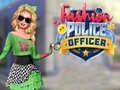 Spēle Fashion Police Officer