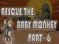 Spēle Rescue The Baby Monkey Part-6