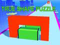 Spēle True Shape Puzzle