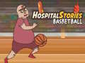Spēle Hospital Stories Basketball 