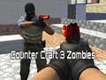 Spēle Counter Craft 3 Zombies