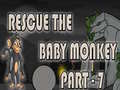 Spēle Rescue The Baby Monkey Part-7