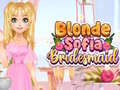Spēle Blonde Sofia Bridesmaid