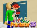 Spēle Prankster 3D