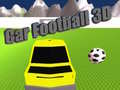 Spēle Car Football 3D