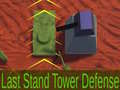 Spēle Last Stand Tower Defense