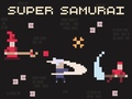 Spēle Super Samurai