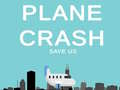 Spēle Plane Crash save us