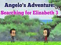 Spēle Angelos Adventure: Searching for Elizabeth 3