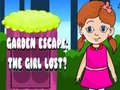Spēle Garden Escape: The Girl Lost?