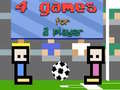 Spēle 4 Games For 2 Players