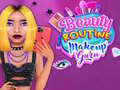 Spēle Beauty Routine Makeup Guru